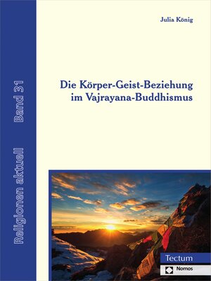 cover image of Die Körper-Geist-Beziehung im Vajrayana-Buddhismus